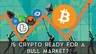 Is Crypto Ready for a Bull Market?