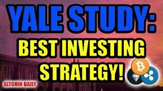 YALE STUDY: Best Investment Strategy [Bitcoin/Altcoin/Cryptocurrency]