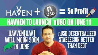 Havven + nUSD 5x Potential in June. High Potential Low Cap Cryptocurrency. nUSD Launches on June 11