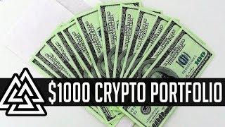 How To Build A KILLER CryptoCurrency Portfolio For $1,000!