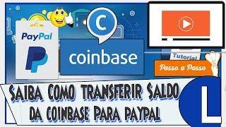 Saiu! Coinbase Para Paypal - Saiba Como Transferir O Saldo / Bitcoin Ethereum Litecoin E Outros