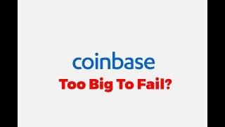 Bitcoin Trading Breakdown - Is Coinbase "Too Big To Fail"?