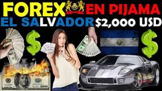 FOREX EN PIJAMA EL SALVADOR - ¿qué es forex? como funciona forex - PRESENTACION -testimonio-2000 usd