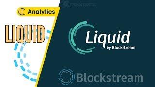 Liquid -  Giải pháp mở rộng Bitcoin