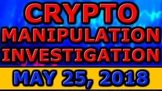 Cryptocurrency MARKET Manipulation INVESTIGATION! Bitcoin Gold 51% ATTACK! Circle & Bitmain Partner!