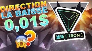 TRON 0.01$ LE RETOUR ??? TRX analyse technique crypto monnaie BITCOIN