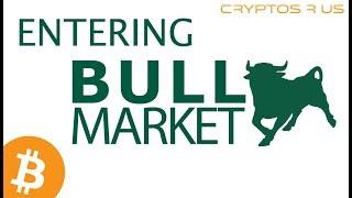 Entering Bull Market - Daily Bitcoin and Cryptocurrency News 9/4/2018