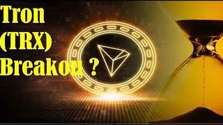 Tron News _  Is Tron TRX set for Another Breakout ?