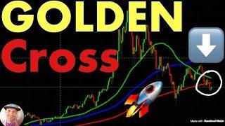 Bitcoin GOLDEN Cross - Opportunity Of a Lifetime