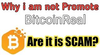 Why I am not doing Bitcoin Real? Are it is scam