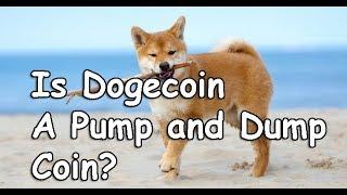 Is Dogecoin a pump and dump coin? Bitcoin / Altcoin News 9-6-18