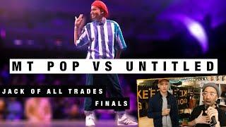 MT POP VS UNTITLED JACK OF ALL TRADES FINALS WITH THE SCANDINAVIATOR