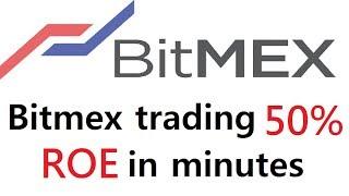 Bitmex trading 50% ROE in minutes