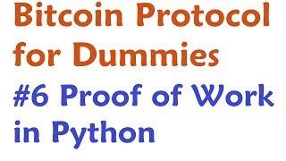 Bitcoin Protocol: Proof of Work shown in Python Code