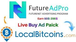 Futureadpro Live Buy Adpacks Using Bitcoin Localbitcoins.com Futurenet Advertisement Program Live