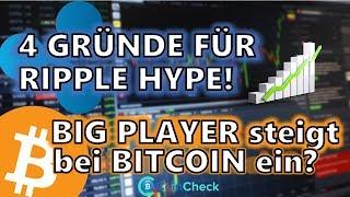 Einstieg von Big Player für Bitcoin Bullrun? 4 Gründe für den Ripple Hype!  Krypto News 24.09.2018