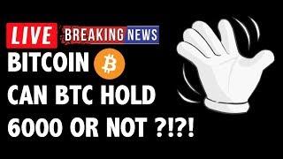 Can Bitcoin (BTC) Hold The 6000 Level?! - Crypto Market Technical Analysis & Cryptocurrency News
