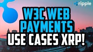 W3C REPORT LISTS  RIPPLE XRP IN MANY USE CASES FOR THE NEW INTERNET OF PAYMENTS!! BITPANDA AND XRP!