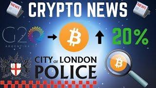 Crypto News: Bitcoin Rises Over 20% Upon Good News + London Police Get Crypto Training!