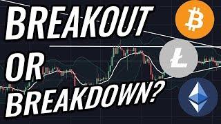 Breakout Or Breakdown For Bitcoin & Crypto Markets? BTC, ETH, BCH, LTC & Cryptocurrency News!