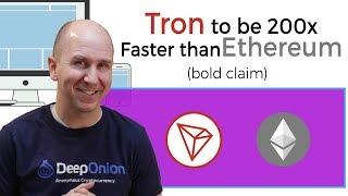 Tron (TRX) to be 200x Faster than Ethereum (ETH) | Cryptocurrency News