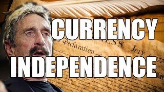 The Cryptocurrency Declaration Of Indepedence By John Mcafee